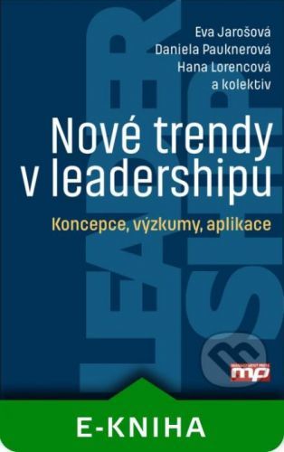 Nové trendy v leadershipu - Daniela Pauknerová