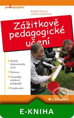 Zážitkově pedagogické učení - Radek Hanuš, Lenka Chytilová