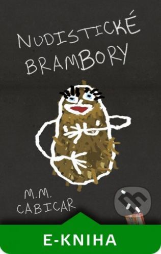 Nudistické brambory - M. M. Cabicar