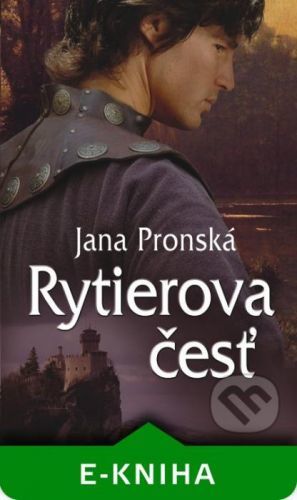 Rytierova česť - Jana Pronská