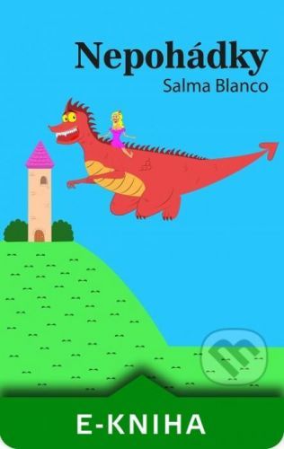 Nepohádky - Salma Blanco
