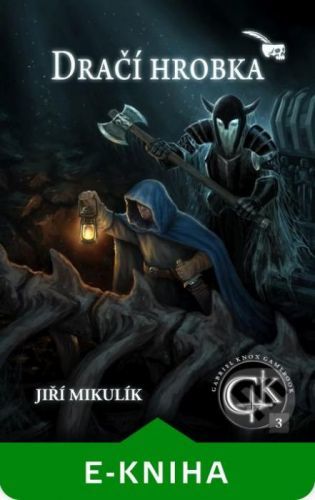 Dračí hrobka - Jiří Mikulík