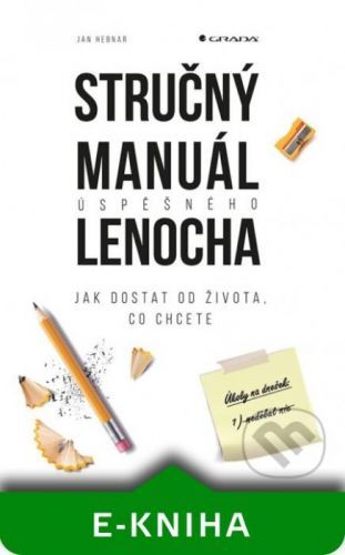 Stručný manuál úspěšného lenocha - Jan Hebnar