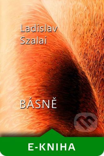 Básně - Ladislav Szalai