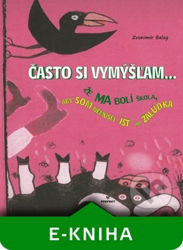 Často si vymýšľam - Zvonimir Balog