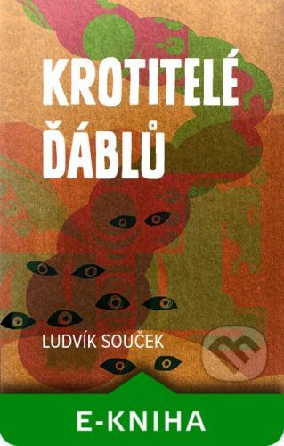 Krotitelé ďáblů - Ludvík Souček