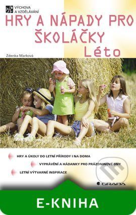 E-kniha: Hry a nápady pro školáčky - Léto od Marková Zdenka