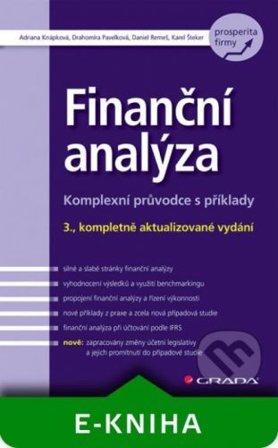Finanční analýza - Adriana Knápková, Drahomíra Pavelková, Daniel Remeš, Karel Šteker