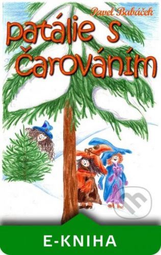 Patálie s čarováním - Pavel Babáček