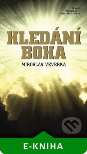 Hledání Boha - Miroslav Veverka