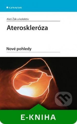 Ateroskleróza - Aleš Žák a kolektiv