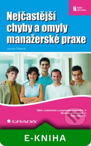E-kniha: Nejčastější chyby a omyly manažerské praxe od Štěpaník Jaroslav