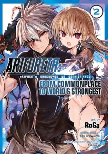Arifureta: From Commonplace to Worlds Strongest - Ryo Shirakome