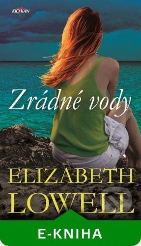 Zrádné vody - Elizabeth Lowell