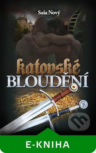 Katovské bloudění - Saša Nový