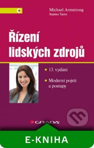 Řízení lidských zdrojů - Michael Armstrong, Stephen Taylor