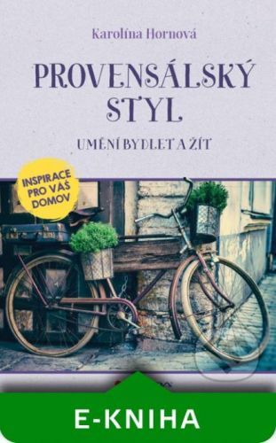 Provensálský styl - Karolína Hornová