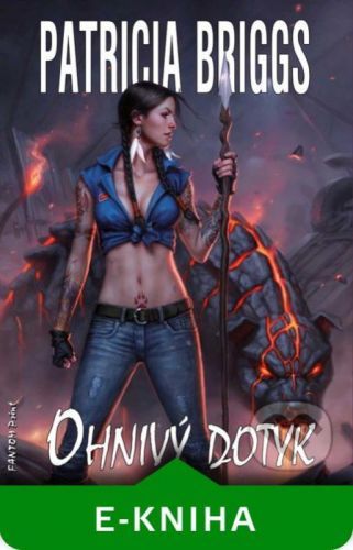 Ohnivý dotyk - Patricia Briggs