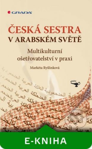 E-kniha: Česká sestra v arabském světě od Ryšlinková Markéta