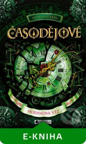 Časodějové: Hodinová věž - Natalja Ščerba