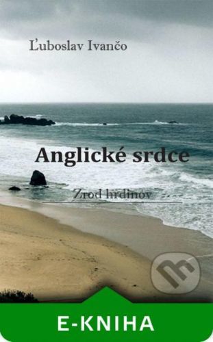 Anglické srdce - Ľuboslav Ivančo