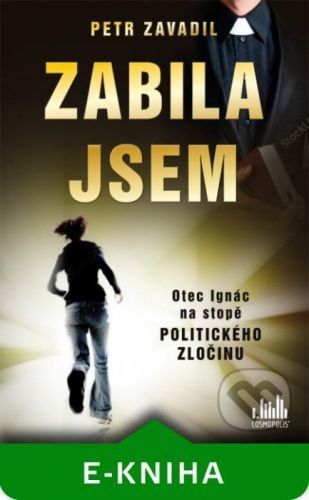 Zabila jsem - Petr Zavadil