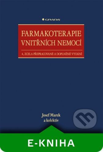 Farmakoterapie vnitřních nemocí - Josef Marek a kolektiv