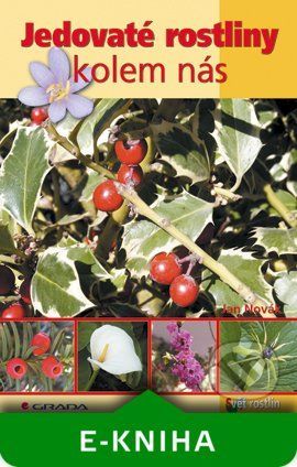 E-kniha: Jedovaté rostliny kolem nás od Novák Jan