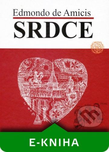 Srdce - Edmondo de Amicis