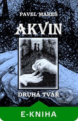 Akvin - Kniha druhá - Pavel Mareš