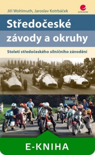 Středočeské závody a okruhy - Jiří Wohlmuth, Jaroslav Kotrbáček