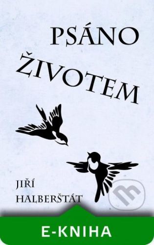 Psáno životem - Jiří Halberštát