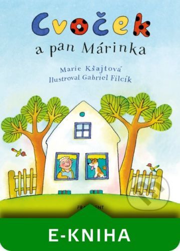 Cvoček a pan Márinka - Marie Kšajtová
