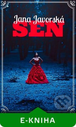Sen - Jana Javorská