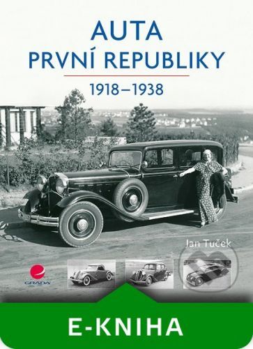 Auta první republiky - Jan Tuček
