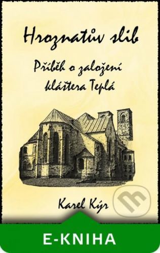 Hroznatův slib - Karel Kýr