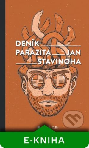 Deník parazita - Jan Stavinoha