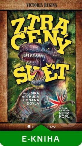 Ztracený svět - Arthur Conan Doyle, Petr Kopl