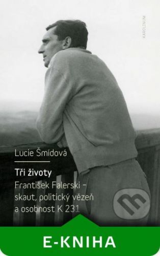 Tři životy - Lucie Šmídová