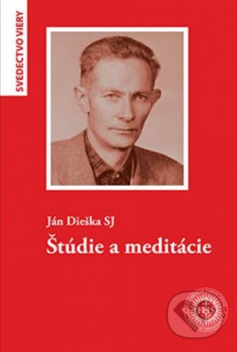 Štúdie a meditácie - Ján Dieška