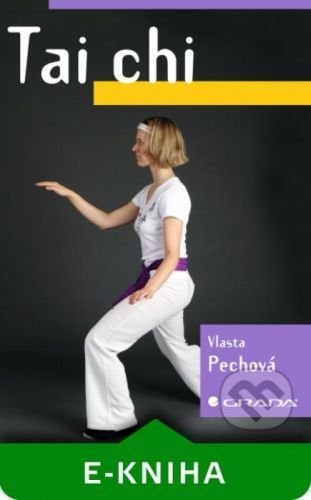 E-kniha: Tai chi od Pechová Vlasta
