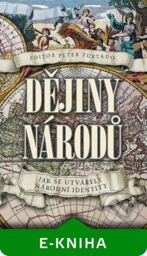 Dějiny národů - Peter Furtado (editor)