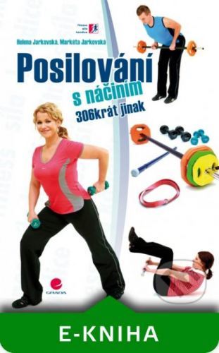 Posilování s náčiním - Helena Jarkovská, Markéta Jarkovská