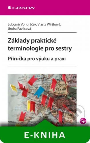 Základy praktické terminologie pro sestry - Lubomír Vondráček, Vlasta Wirthová, Jindra Pavlicová