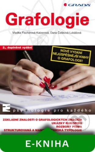 Grafologie - Vlaďka Fischerová-Katzerová, Dana Češková-Lukášová