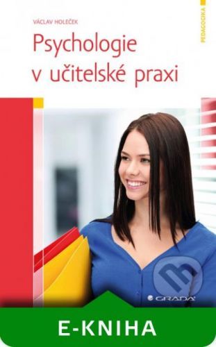 Psychologie v učitelské praxi - Václav Holeček