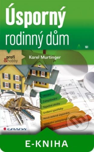 Úsporný rodinný dům - Karel Murtinger