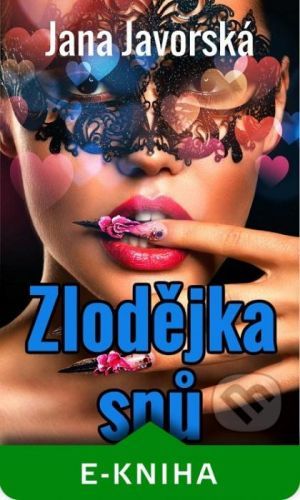 Zlodějka snů - Jana Javorská