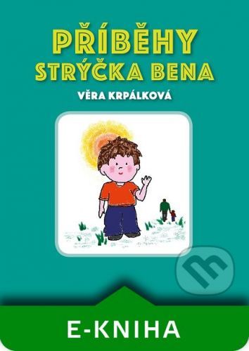 Příběhy strýčka Bena - Věra Krpálková
