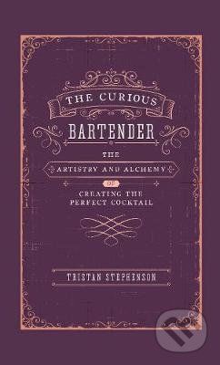The Curious Bartender - Tristan Stephenson